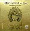 LIBRO DORADO DE LOS NI�OS EL (PD) (NE)