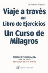 VIAJE A TRAVES DEL LIBRO DE EJERCICIOS DE UN CURSO DE MILAGROS. LECCIONES DE LA 91 A LA 120. VOL. II