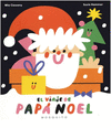 VIAJE DE PAPA NOEL, EL (LIBRO DESPLEGABLE)