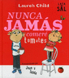 NUNCA JAMAS COMERE TOMATES