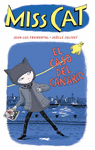 MISS CAT 1: EL CASO DEL CANARIO