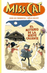 EL MISTERIO DE LA NIEVE CALIENTE