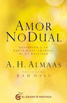 AMOR NO DUAL. DESPERTAR A LA NATURALEZA AMOROSA DE LA REALIDAD