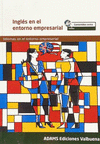 INGLES EN EL ENTORNO EMPRESARIAL