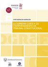 SUPREMA CORTE Y SU COMPORTAMIENTO DE TRIBUNAL CONSTITUCIONAL