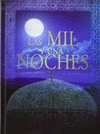 MIL Y UNA NOCHES 2 TOMOS, LAS