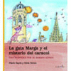 GATA MARGA Y EL MISTERIO DEL CARACOL