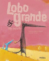 LOBO GRANDE & LOBO PEQUE�O
