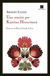ORACION POR KATERINA HOROVITZOVA, UNA