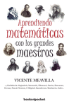 APRENDIENDO MATEMATICAS CON LOS GRANDES MAESTROS (B4P)