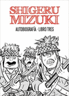 SHIGERU MIZUKI AUTOBIOGRAFIA LIBRO TRES