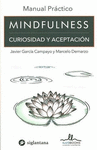 MINDFULNESS (CURIOSIDAD Y ACEPTACION)