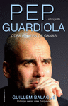 PEP GUARDIOLA LA BIOGRAFIA