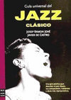 GU�A UNIVERSAL DEL JAZZ CL�SICO