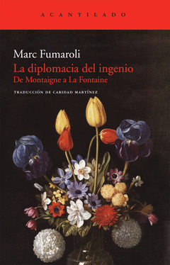 DIPLOMACIA DEL INGENIO LA DE MONTAIGNE