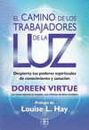 CAMINO DE LOS TRABAJADORES DE LA LUZ EL