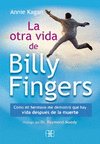 OTRA VIDA DE BILLY FINGERS LA COMO MI HERMANO ME DEMOSTRO QUE HAY VIDA DESPUES DE LA MUERTE