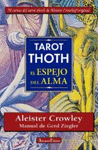 TAROT THOTH. EL ESPEJO DEL ALMA (LIBRO Y CARTAS)