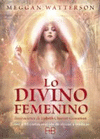 DIVINO FEMENINO, LO (LIBRO Y CARTAS)