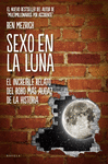 SEXO EN LA LUNA LA INCREIBLE HISTORIA DEL ROBO MA