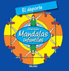 DIVERTIDOS MANDALAS INFANTILES EL DEPORTE