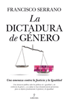 DICTADURA DEL GENERO, LA