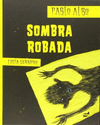 SOMBRA ROBADA