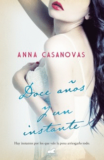 DOCE A�OS Y UN INSTANTE