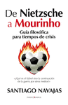 DE NIETZSCHE A MOURINHO