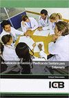 ACTUALIZACION EN GESTION Y PLANIFICACION SANITARIA PARA ENFE