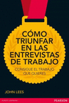 C�MO TRIUNFAR EN LAS ENTREVISTAS