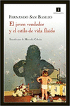 JOVEN VENDEDOR Y EL ESTILO DE VIDA FLUIDO, EL