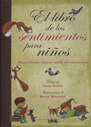 EL LIBRO DE LOS SENTIMIENTOS PARA NI�OS