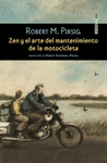 ZEN Y EL ARTE DEL MANTENIMIENTO DE LA MOTOCICLETA (3RA )