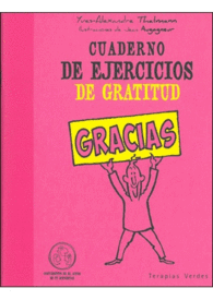 CUADERNO DE EJERCICIOS DE GRATITUD GRACIAS
