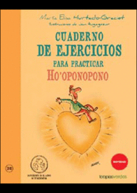 CUADERNO DE EJERICIOS PARA PRACTICAR HOOPONOPONO