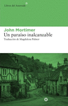 PARAISO INALCANZABLE, UN