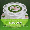 DECORA CON GLASE REAL