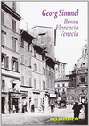 ROMA, FLORENCIA, VENECIA