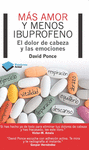 MAS AMOR Y MENOS IBUPROFENO