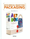 PACKAGING ECOLOGICAL SELECTION