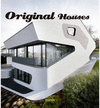 ORIGINAL HOUSES