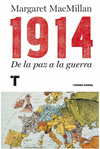 1914 DE LA PAZ A LA GUERRA
