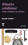 RITUALES COTIDIANOS COMO TRABAJAN LOS ARTISTAS
