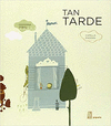 TAN TARDE