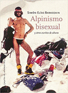 ALPINISMO BISEXUAL Y OTROS ESCRITOS DE ALTURA