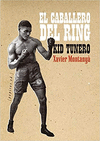 CABALLERO DEL RING KID TUNERO, EL