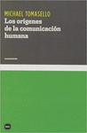 ORIGENES DE LA COMUNICACION HUMANA, LOS