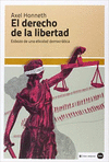 DERECHO DE LA LIBERTAD ESBOZO DE UNA ETNICIDAD DEMOCRATICA