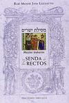 SENDA DE LOS RECTOS, LA (MESILAT LESHARIM)